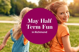 May Half Term Fun in Richmond